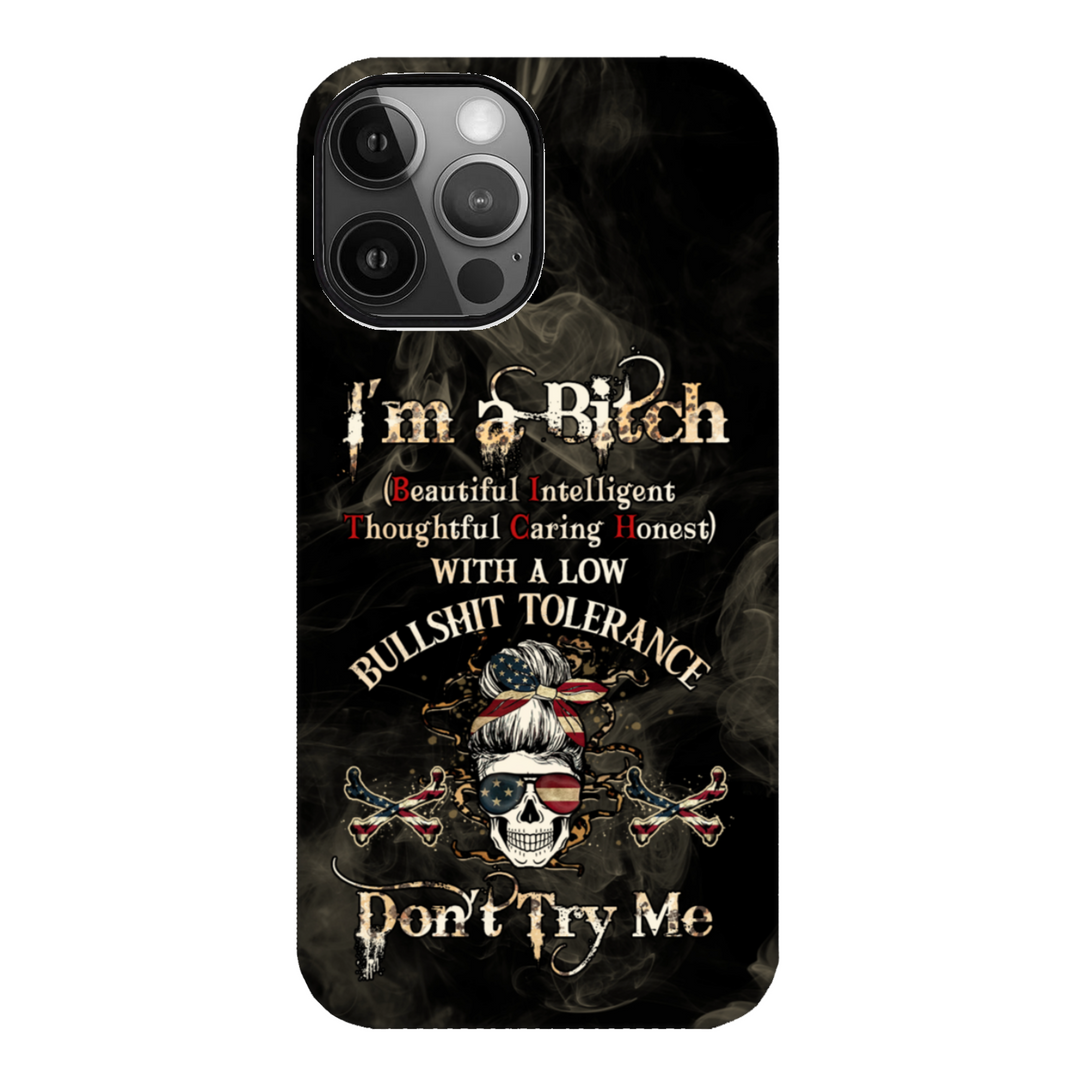 I'm A B Don't Try Me Skull Phone Case