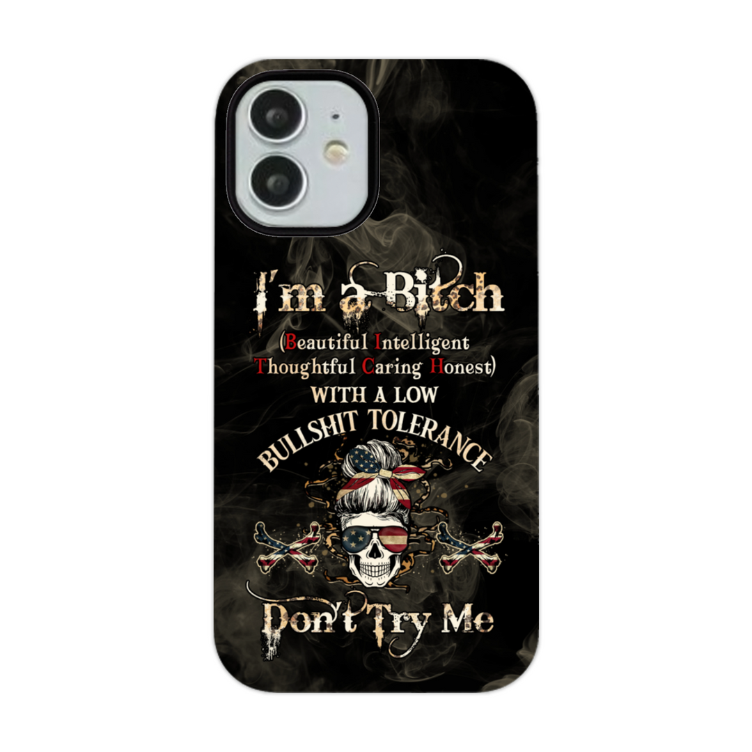 I'm A B Don't Try Me Skull Phone Case