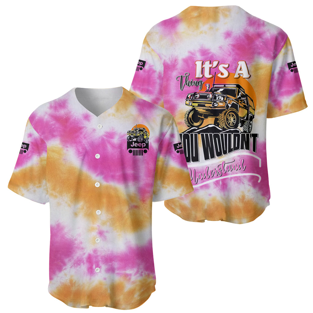 orange-jeep-tie-dye-baseball-jersey-its-a-thing-you-wouldnt-understand