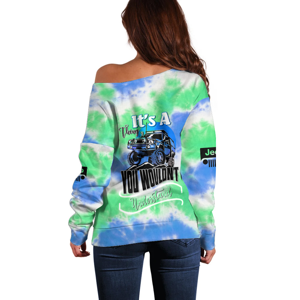 blue-jeep-tie-dye-off-shoulder-sweater-its-a-thing-you-wouldnt-understand