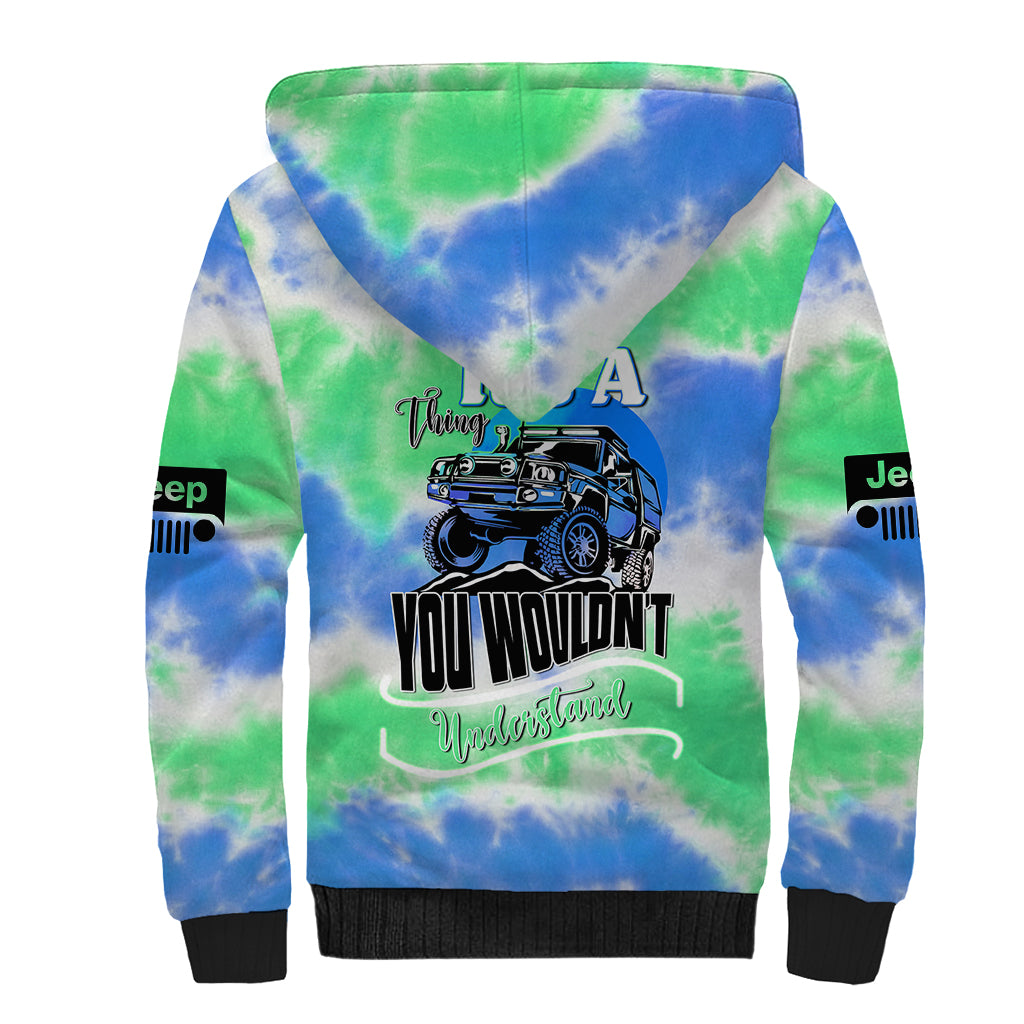 blue-jeep-tie-dye-sherpa-hoodie-its-a-thing-you-wouldnt-understand