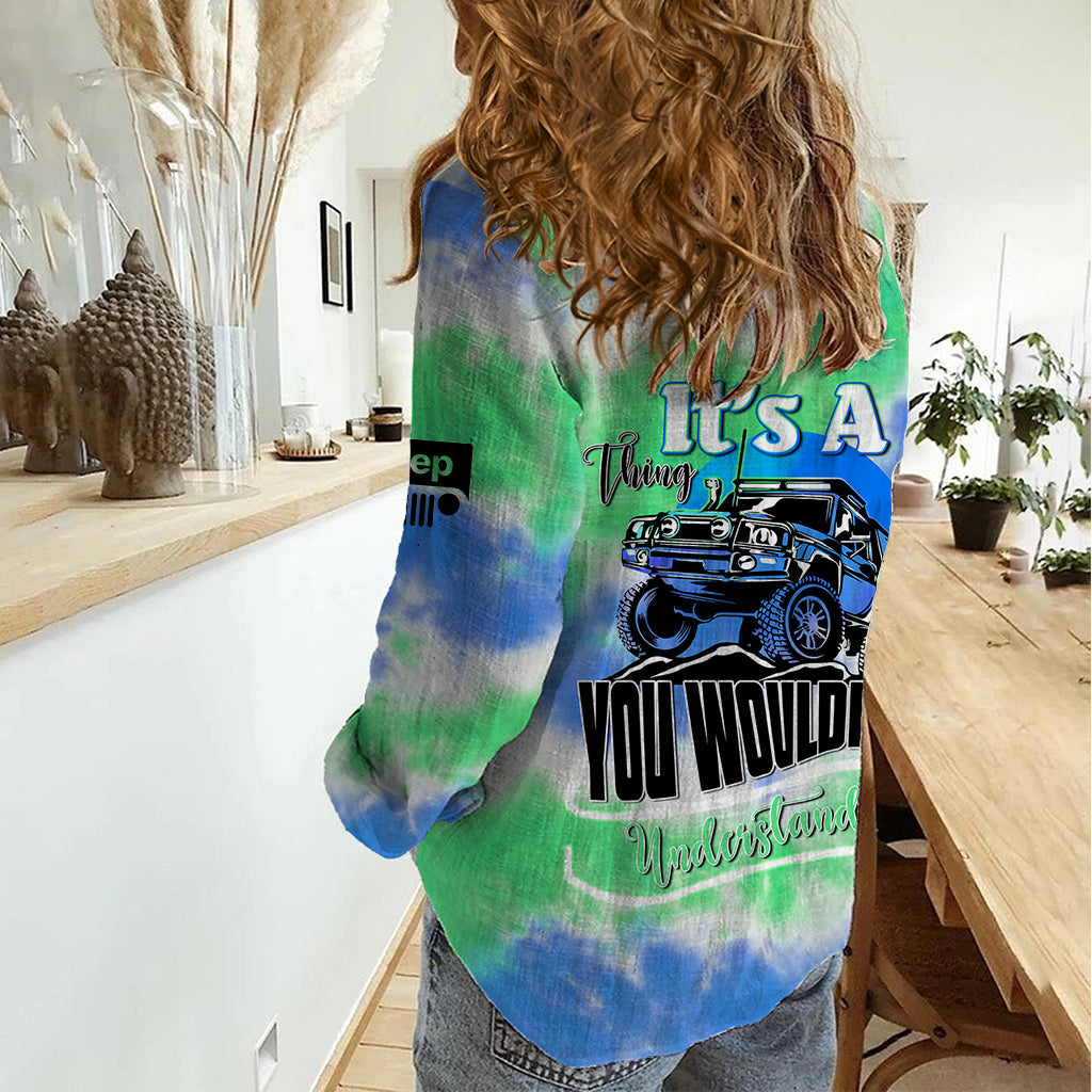 blue-jeep-tie-dye-women-casual-shirt-its-a-thing-you-wouldnt-understand