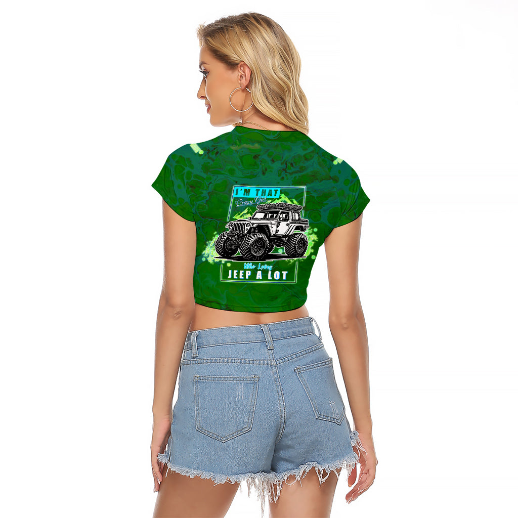 green-jeep-raglan-cropped-t-shirt-im-that-crazy-girl-who-loves-jeep-a-lot