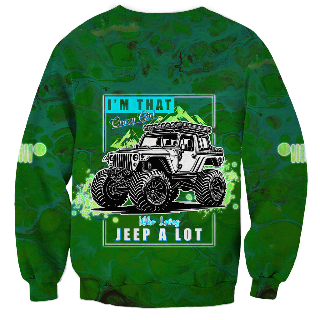 green-jeep-sweatshirt-im-that-crazy-girl-who-loves-jeep-a-lot