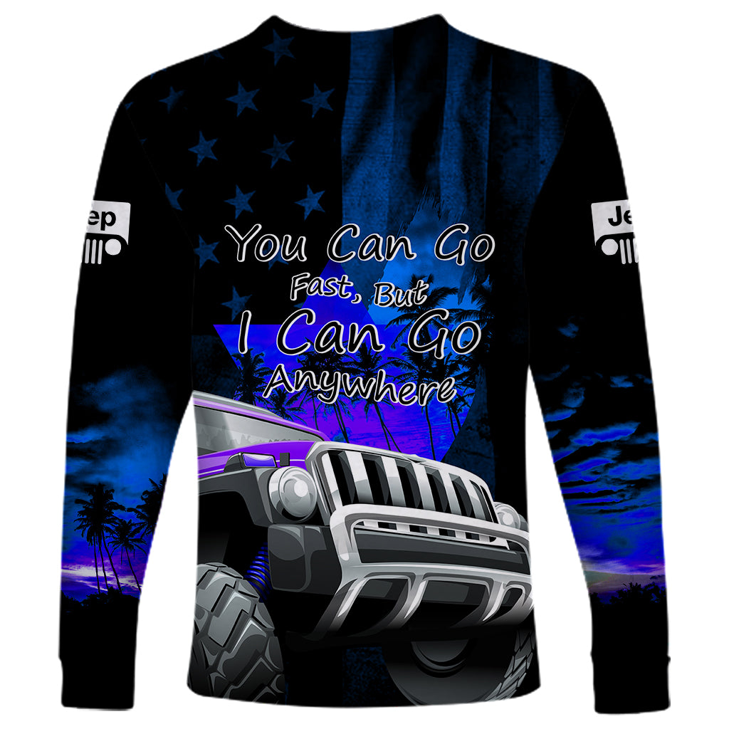 blue-jeep-long-sleeve-shirt-you-can-go-fast-but-i-can-go-anywhere