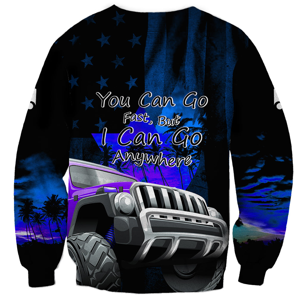 blue-jeep-sweatshirt-you-can-go-fast-but-i-can-go-anywhere