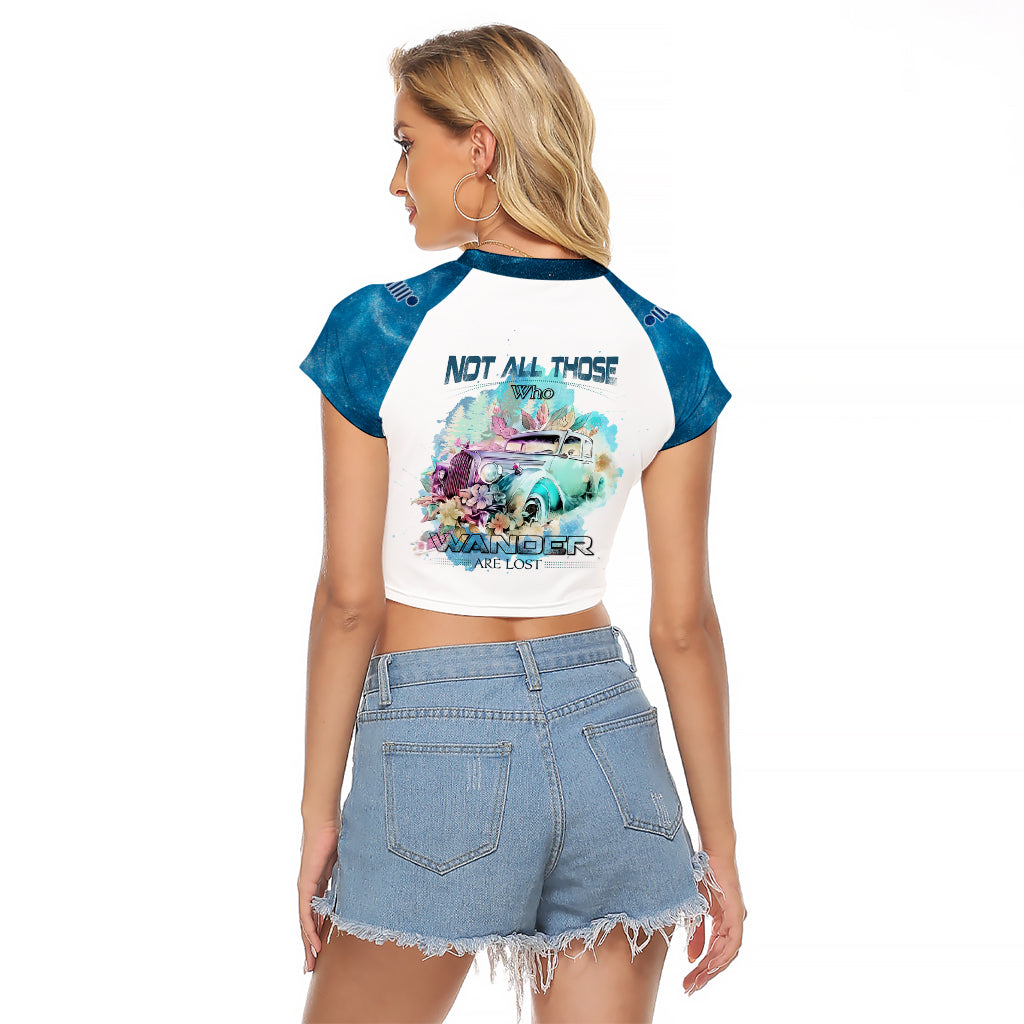 blue-jeep-galaxy-raglan-cropped-t-shirt-not-all-those-who-wander-are-lost