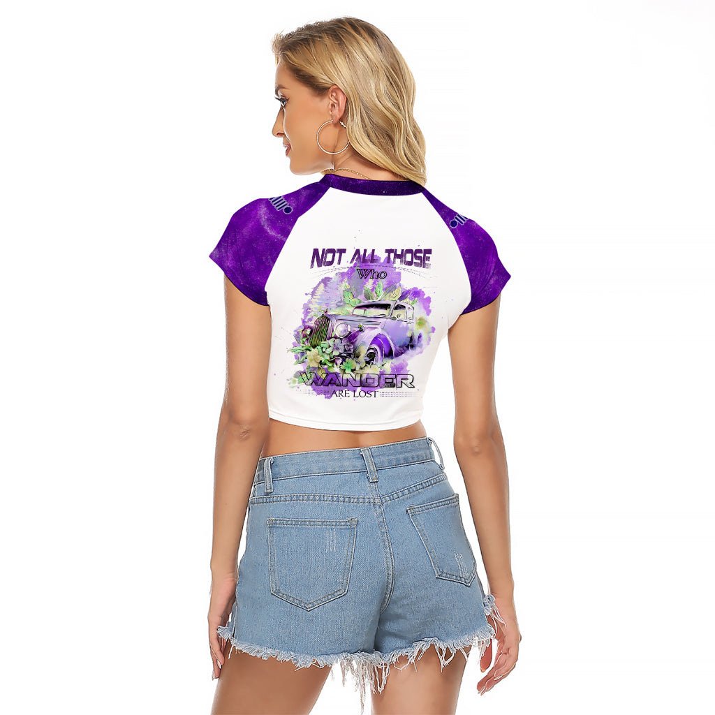 purple-jeep-galaxy-raglan-cropped-t-shirt-not-all-those-who-wander-are-lost