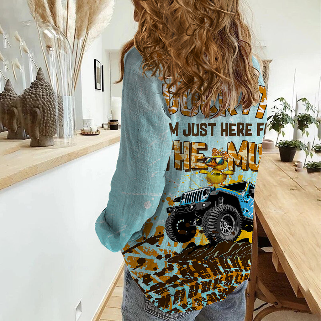 jeep-duck-women-casual-shirt-im-just-here-for-the-mud