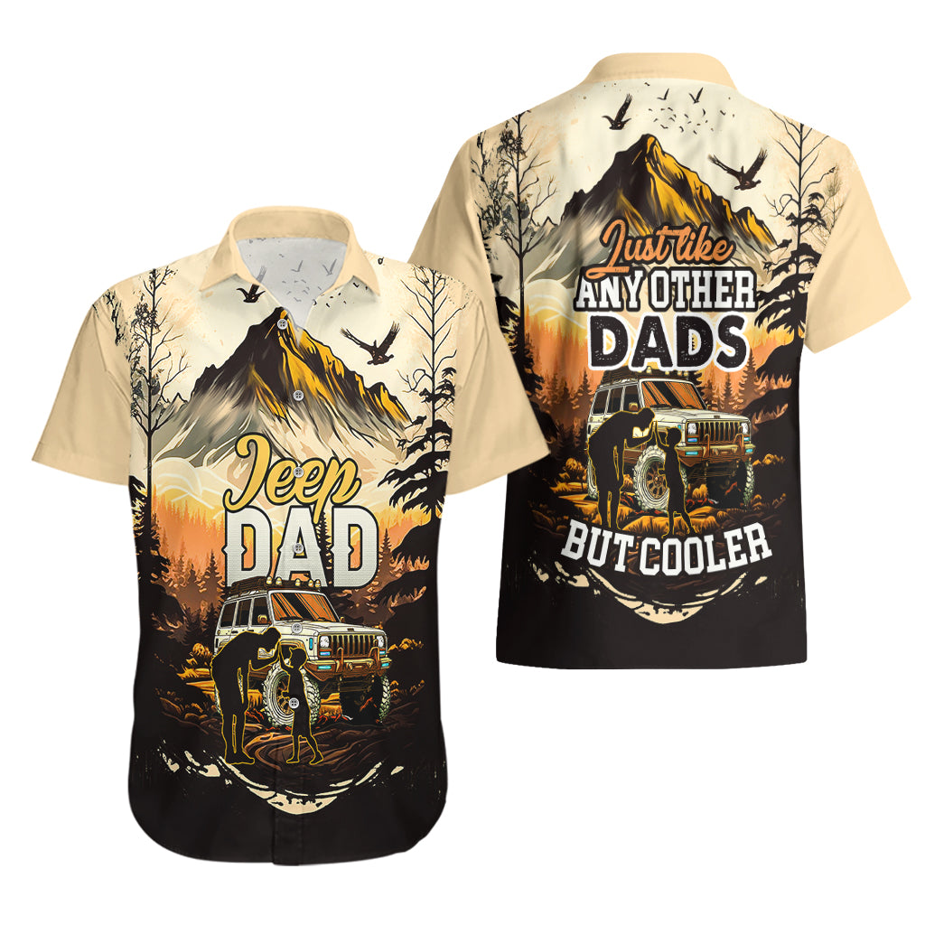 fathers-day-gift-for-dads-hawaiian-shirt-jeep-dad-just-like-any-other-dads-but-cooler