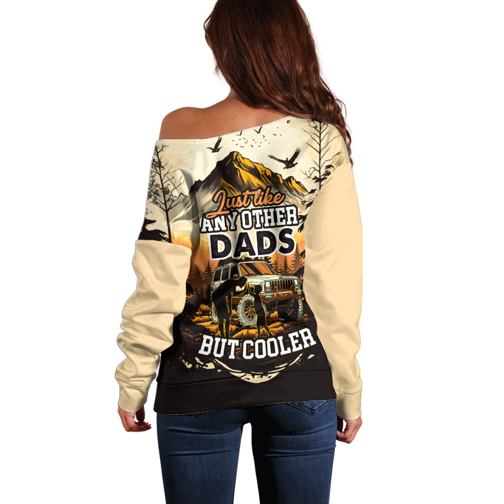 fathers-day-gift-for-dads-off-shoulder-sweater-jeep-dad-just-like-any-other-dads-but-cooler