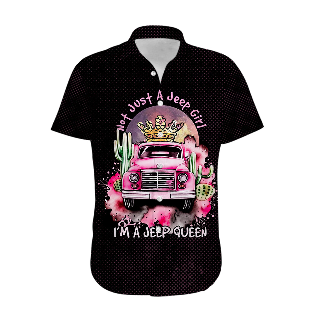 not-just-a-jeep-girl-im-a-jeep-queen-hawaiian-shirt