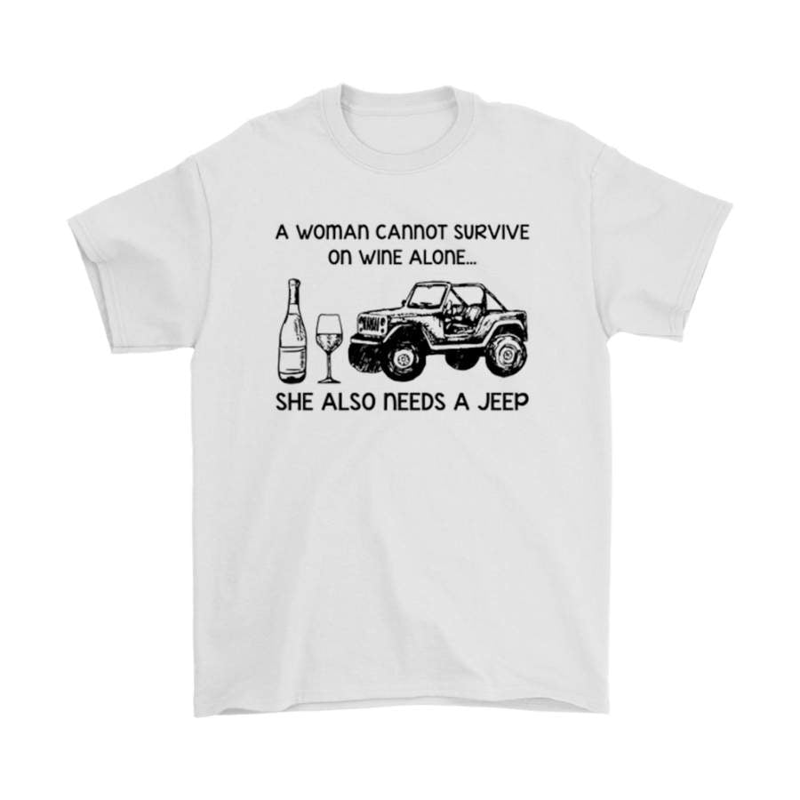 a-woman-cannot-survive-on-wine-alone-she-also-needs-a-jeep-shirts