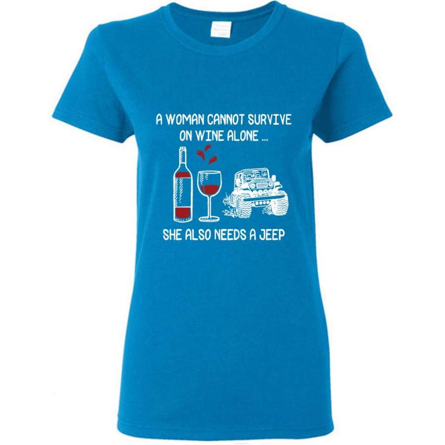 a-woman-cannot-survive-on-wine-alone-she-also-needs-a-jeep-gildan-women-shirt