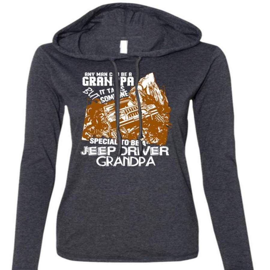 any-man-can-be-a-grandpa-t-shirt-special-to-be-a-jeep-driver-grandpa-t-shirt-anvil-ladies-ringspun-hooded