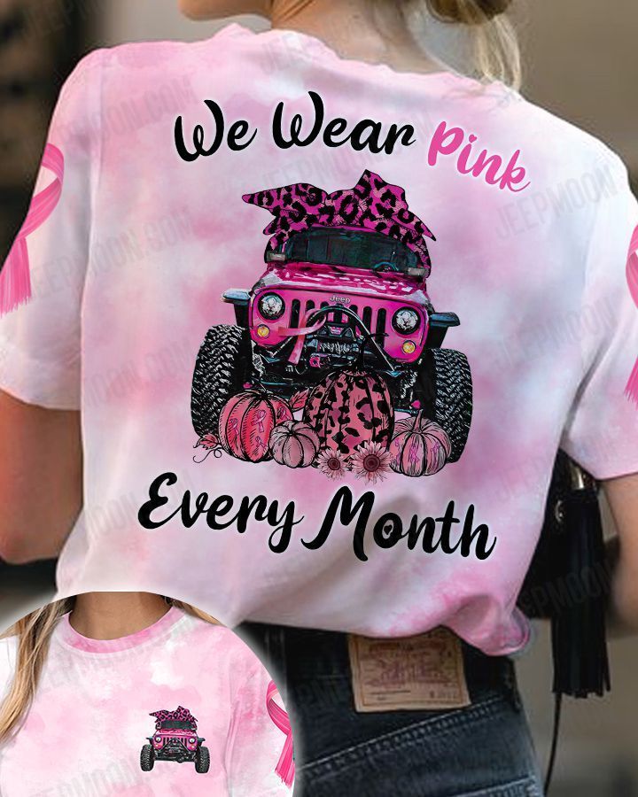 Breast Cancer Jeep T-shirt We Wear Pink Every Month