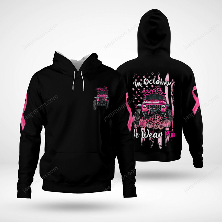 In October We Wear Pink Breast Cancer Jeep Hoodie Black