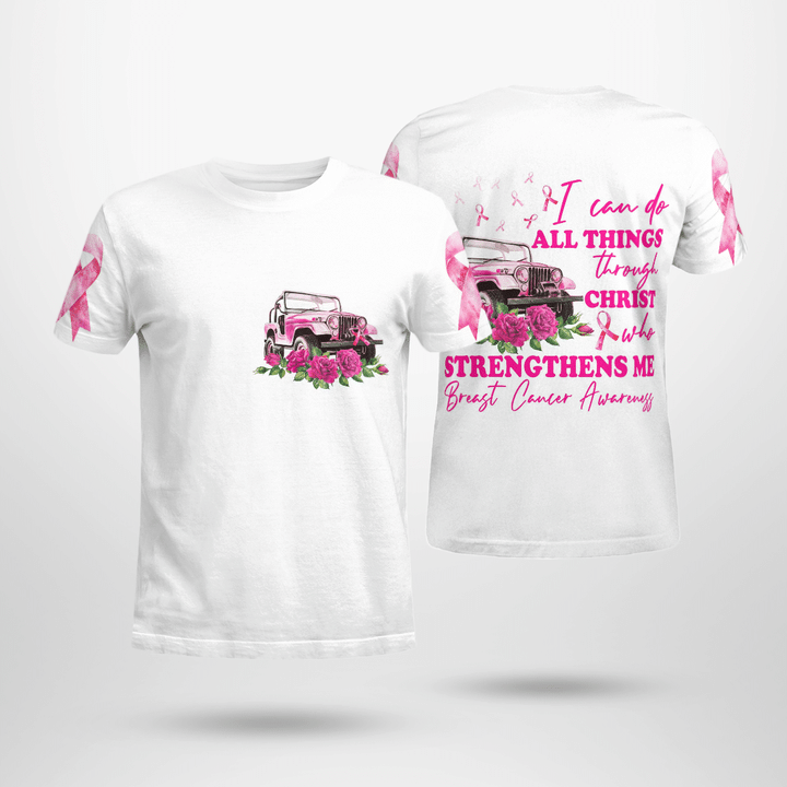 Jeep Breast Cancer T-shirt I Can Do All Things Throung Christ Who Strengthens Me