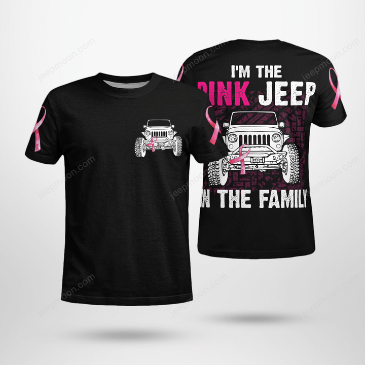 Jeep Breast Cancer T-shirt I'm the Pink Jeep In The Family