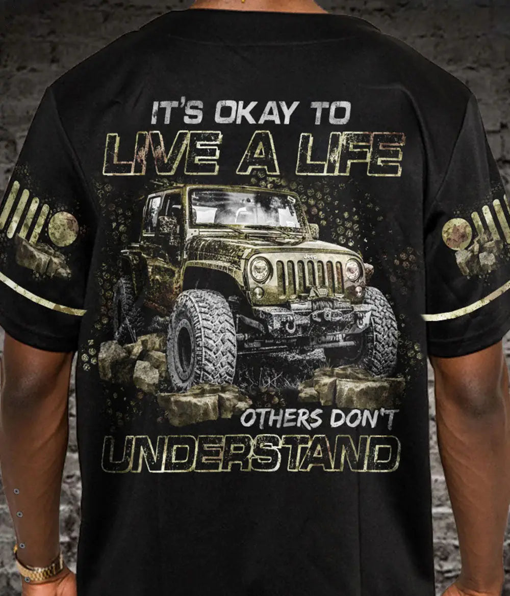 daily-deal-its-okay-to-live-a-life-jeep-baseball-jersey