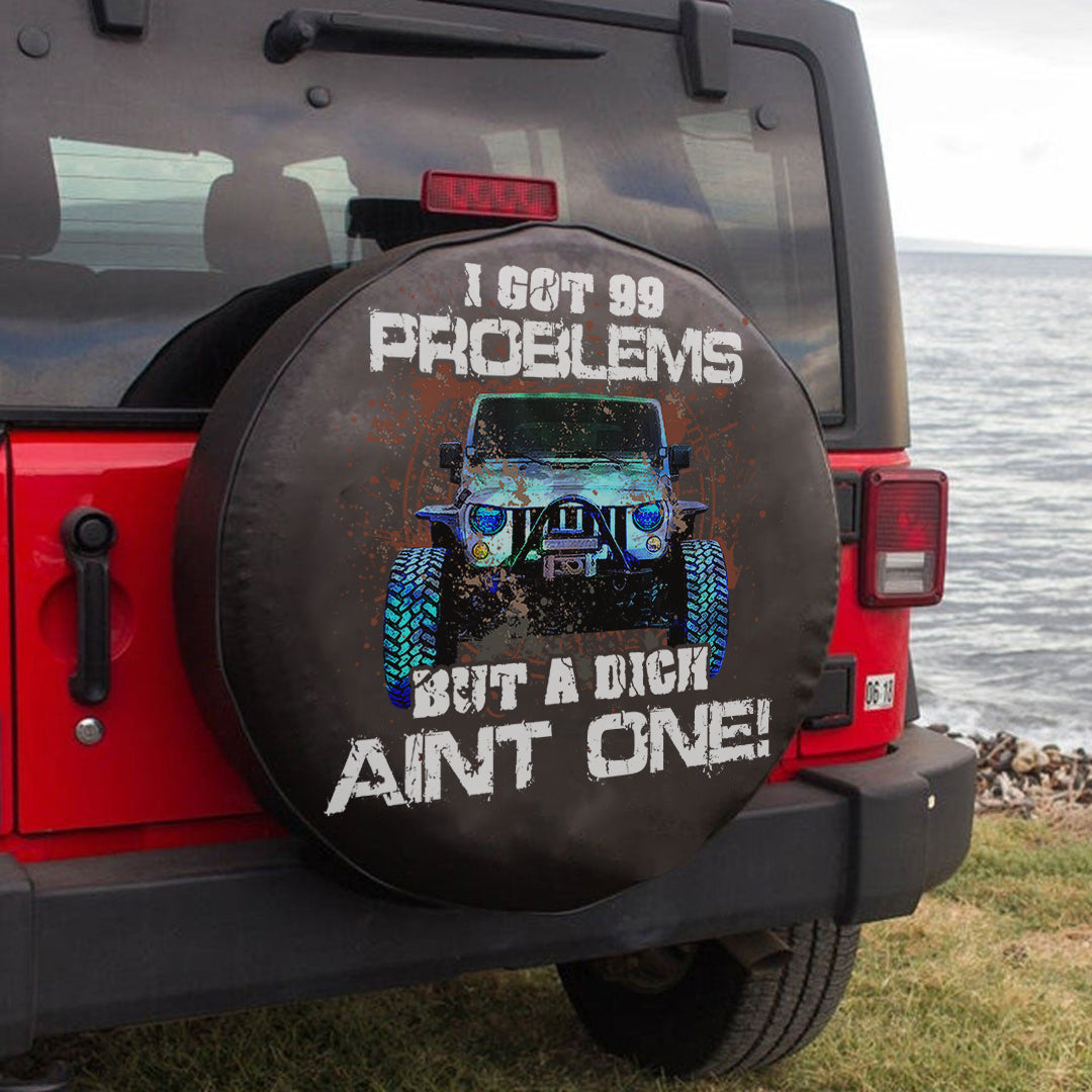 jeep-i-got-99-problems-but-a-digh-aint-one-spare-tire-cover