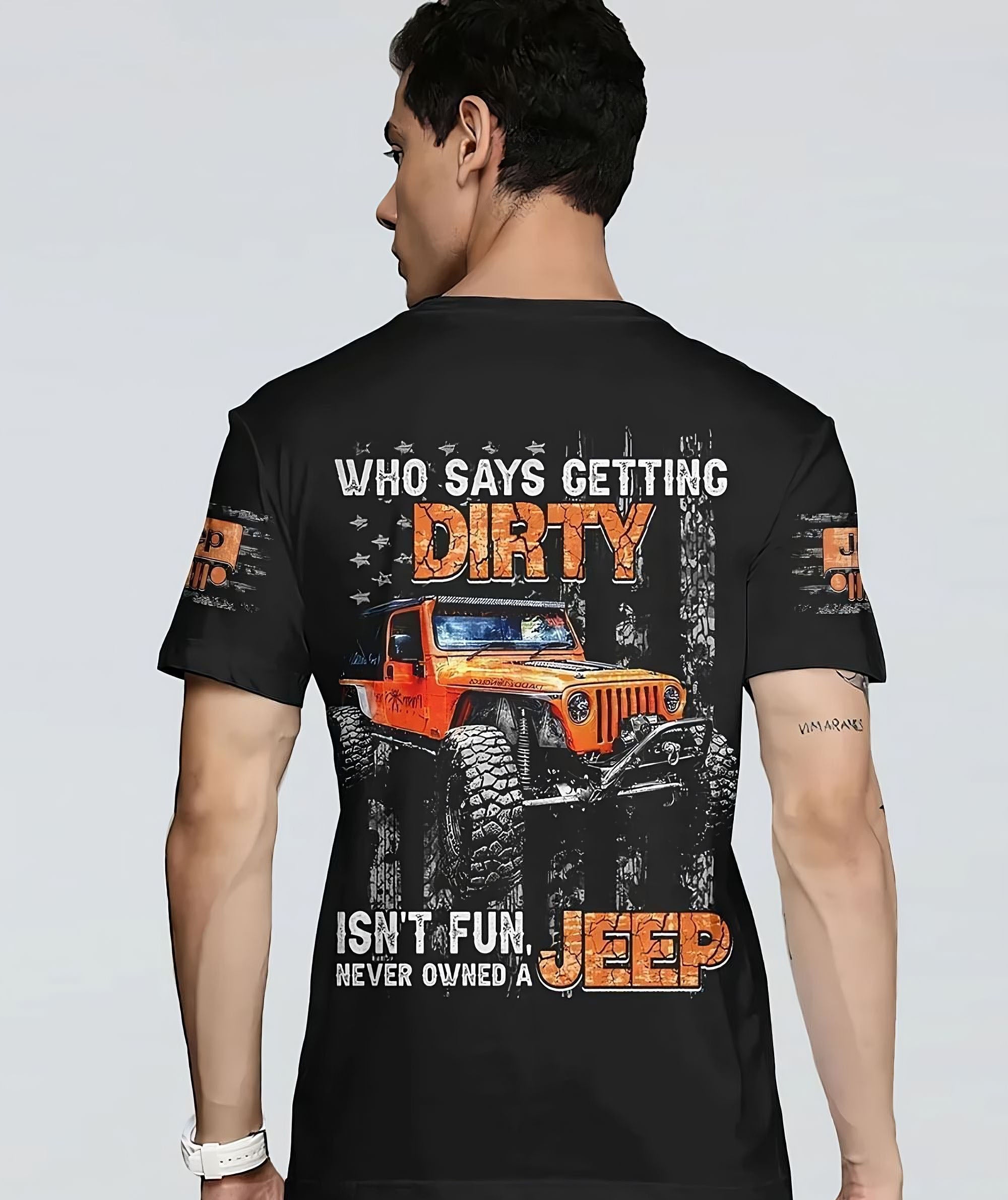 who-says-getting-dirty-jeep-all-over-print-t-shirt