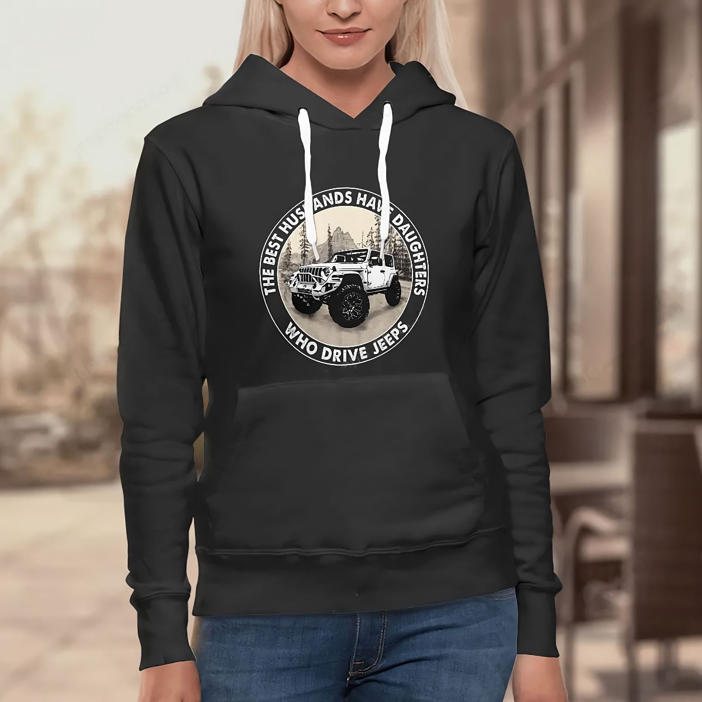 the-best-husbands-have-daughters-who-drive-jeeps-jeep-hoodie