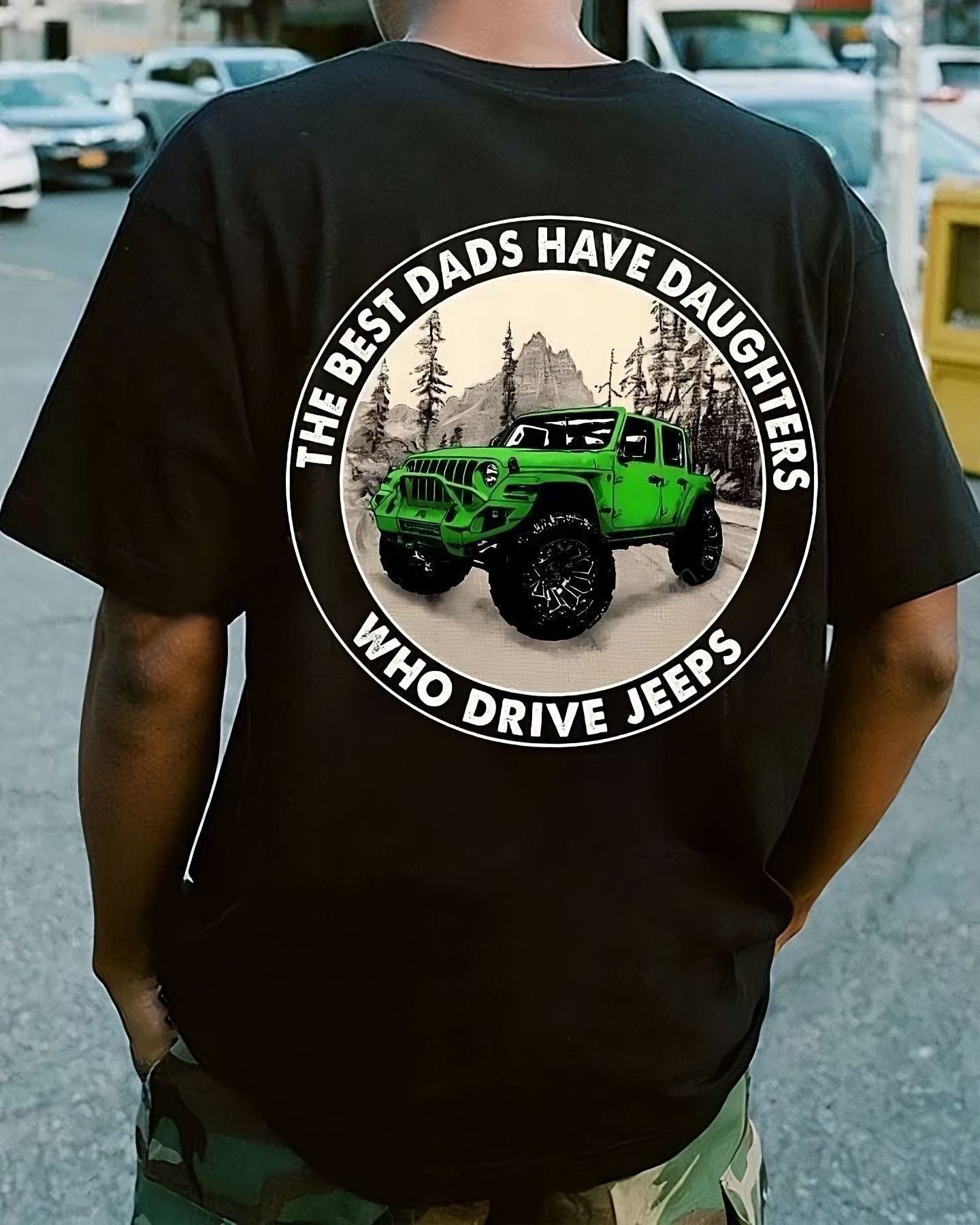 the-best-dads-have-daughters-who-drive-jeeps-13-jeep-t-shirt