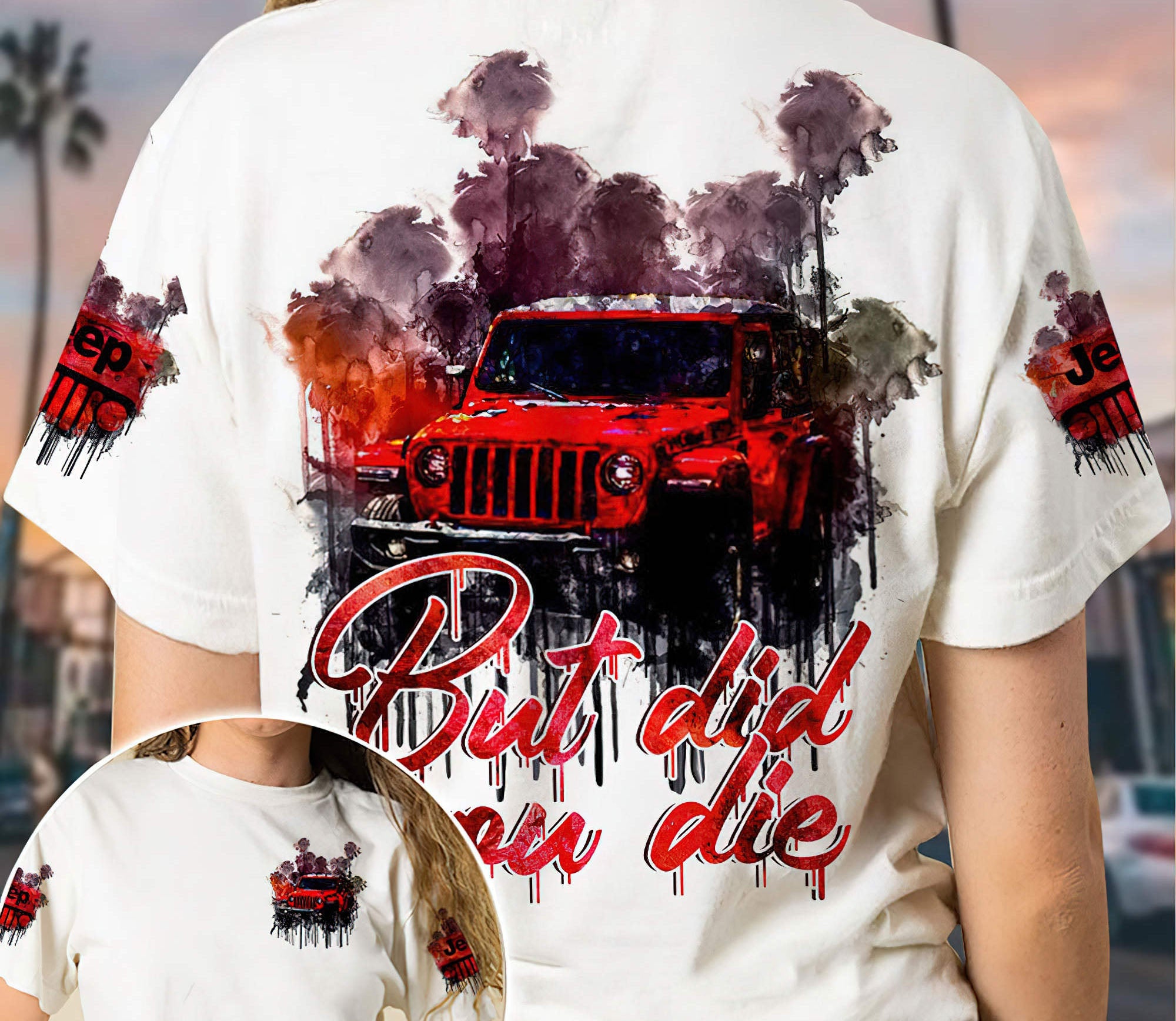 jeep-but-did-you-die-dirty-t-shirt