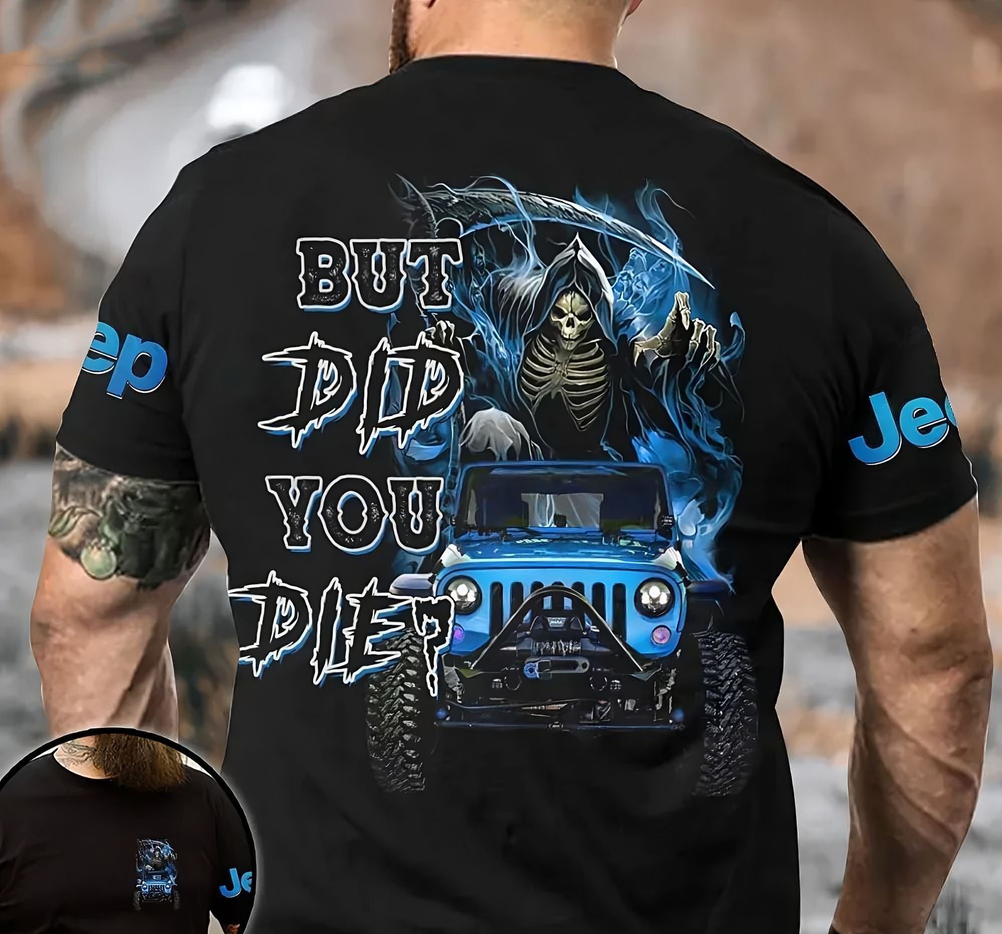 but-did-you-die-jeep-reaper-all-over-print-t-shirt