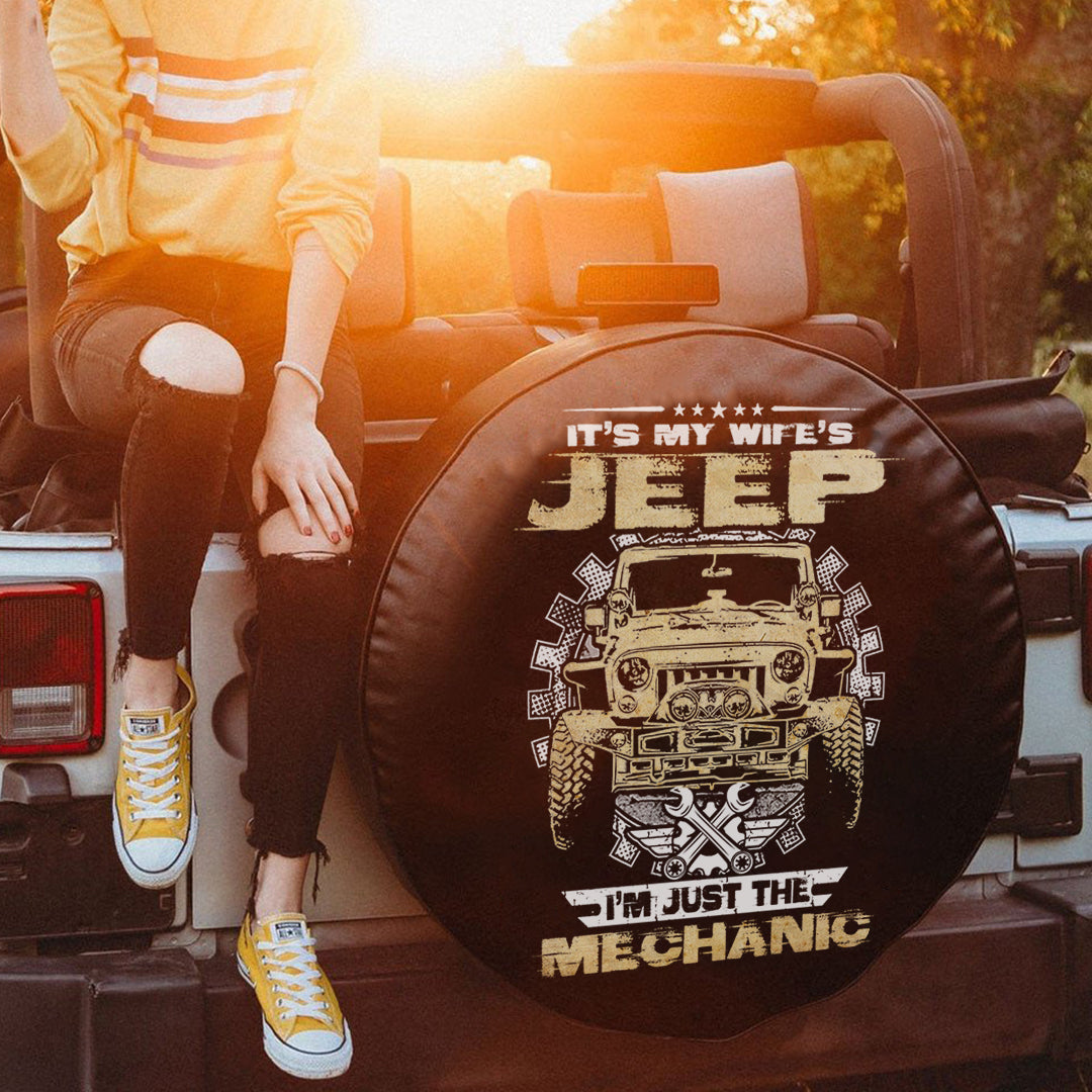 jeeps-its-my-wife-jeep-im-just-the-mechanic-spare-tire-cover