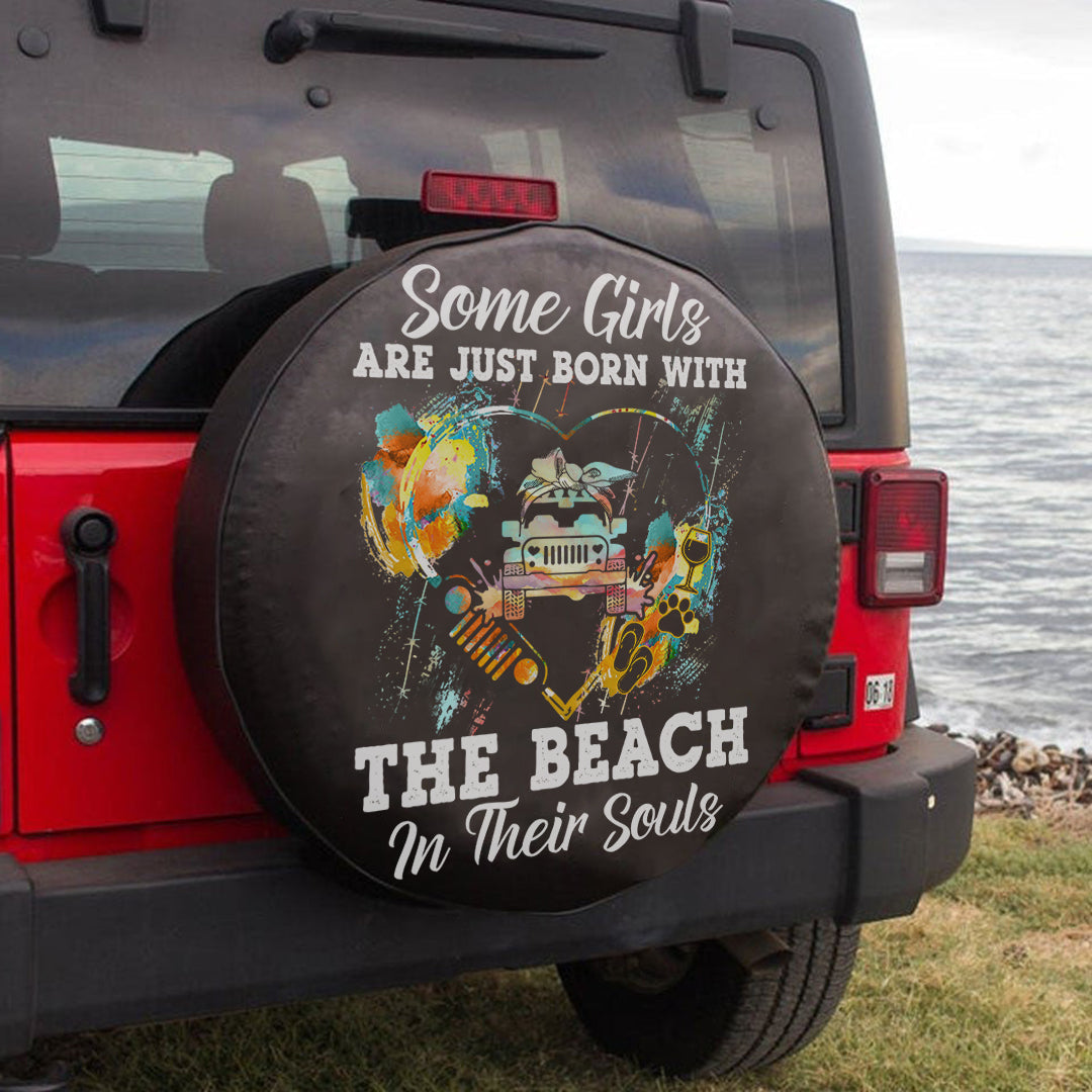 jeep-some-girls-are-just-born-with-the-beach-in-theirs-souls-spare-tire-cover