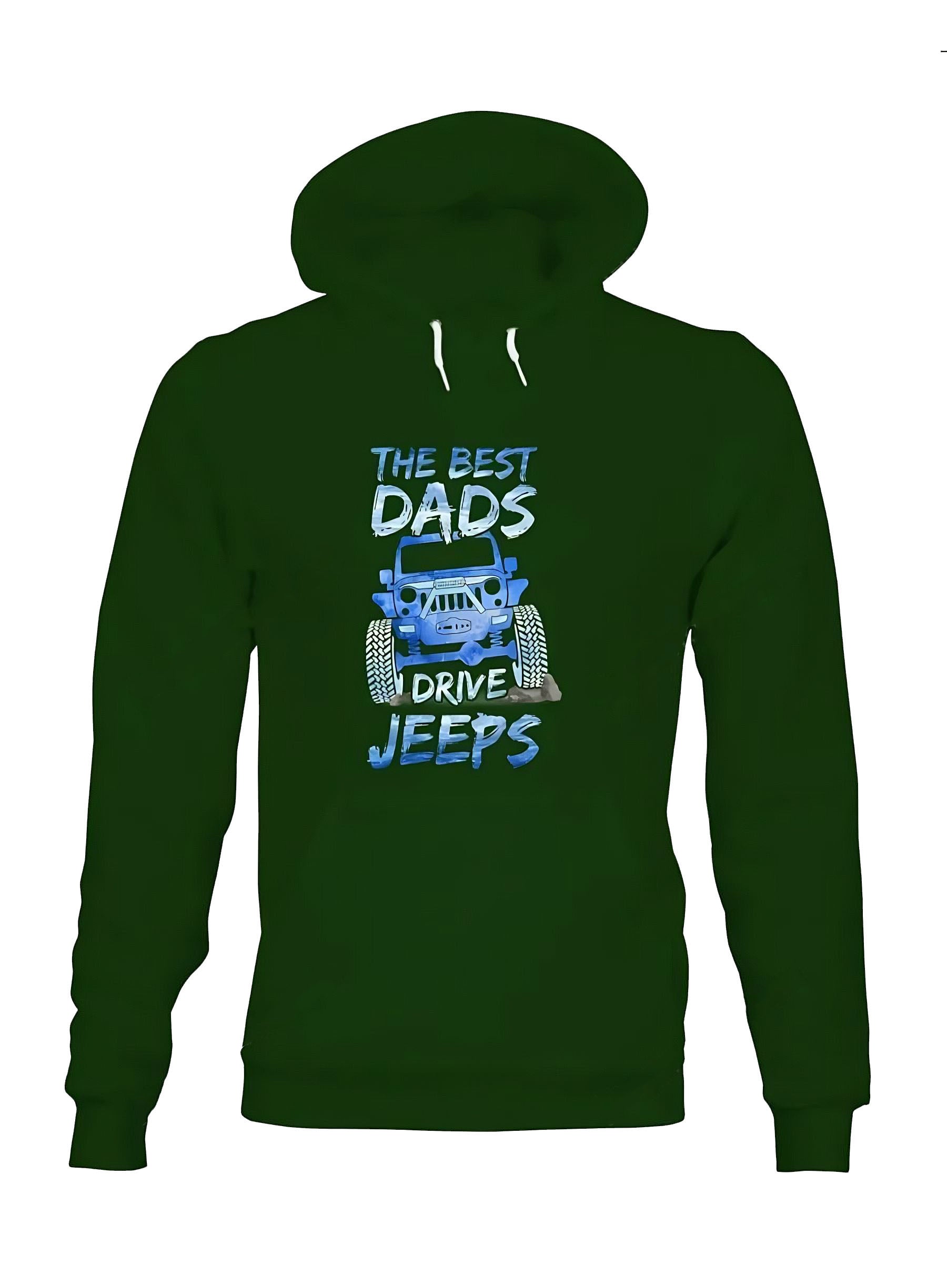 the-best-dads-drive-jeeps-jeep-hoodie