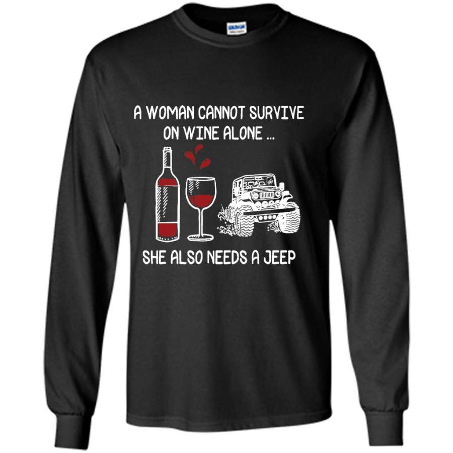 a-woman-cannot-survive-on-wine-alone-she-also-needs-a-jeep-gildan-long-sleeve-shirt