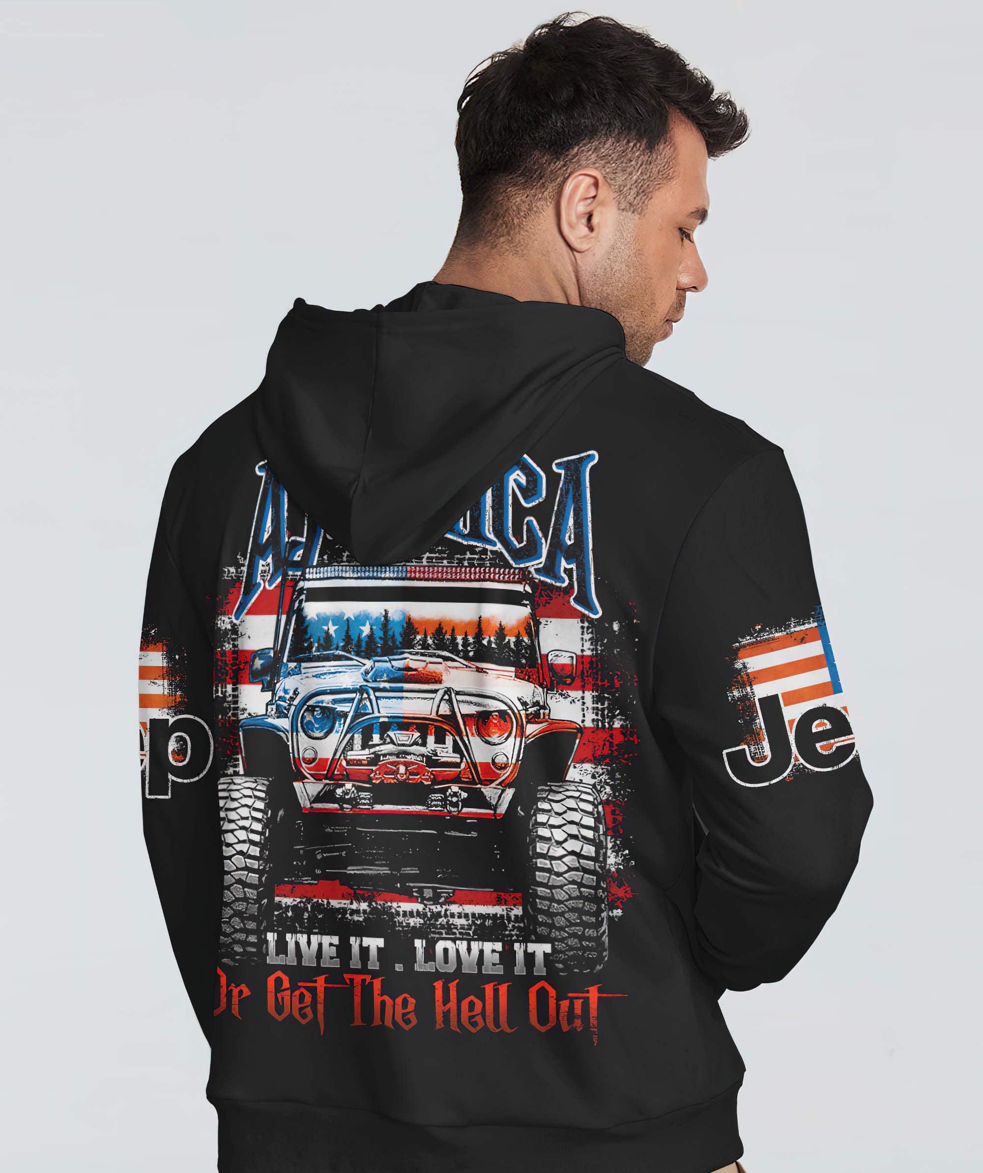 america-live-it-love-it-or-get-the-hell-out-jeep-hoodie