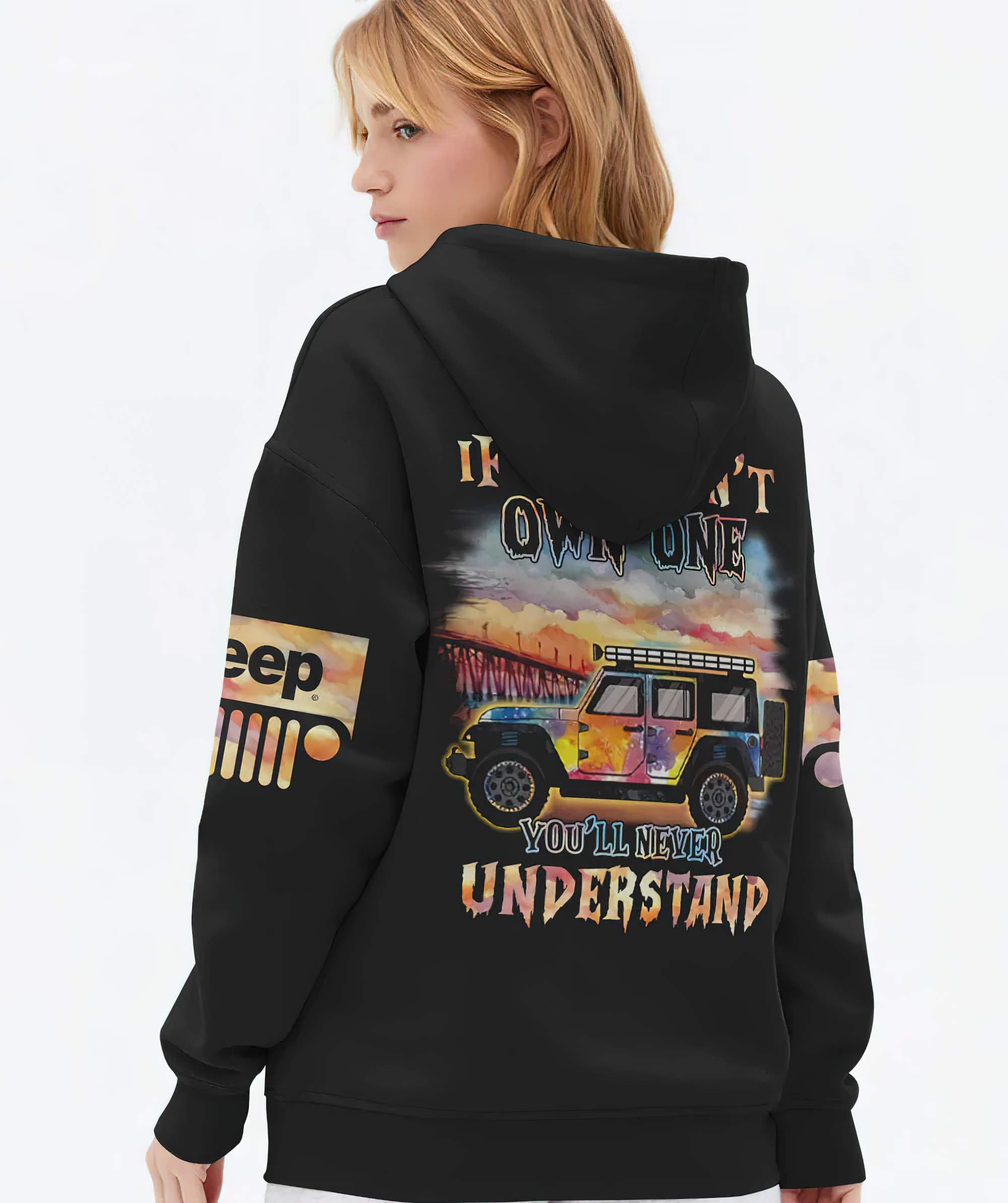 if-you-dont-own-one-tie-dye-jeep-hoodie