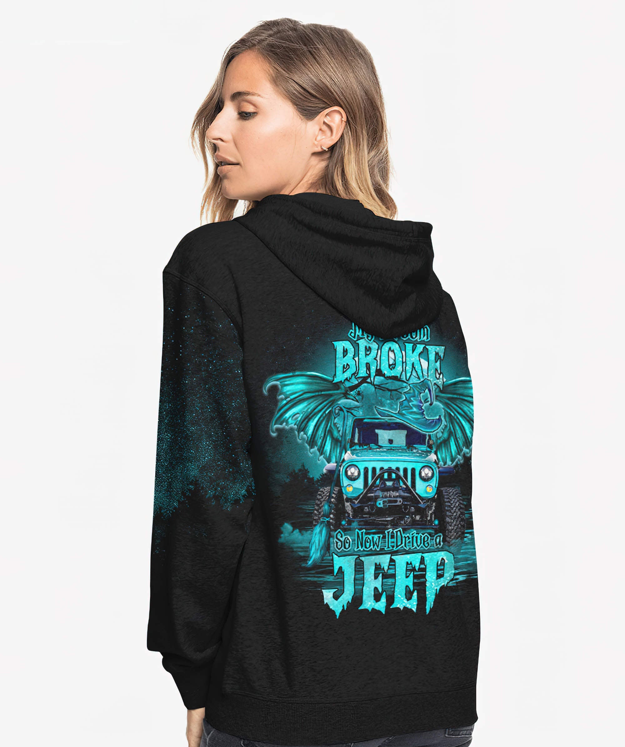 my-broom-broke-so-now-i-drive-jeep-hoodie