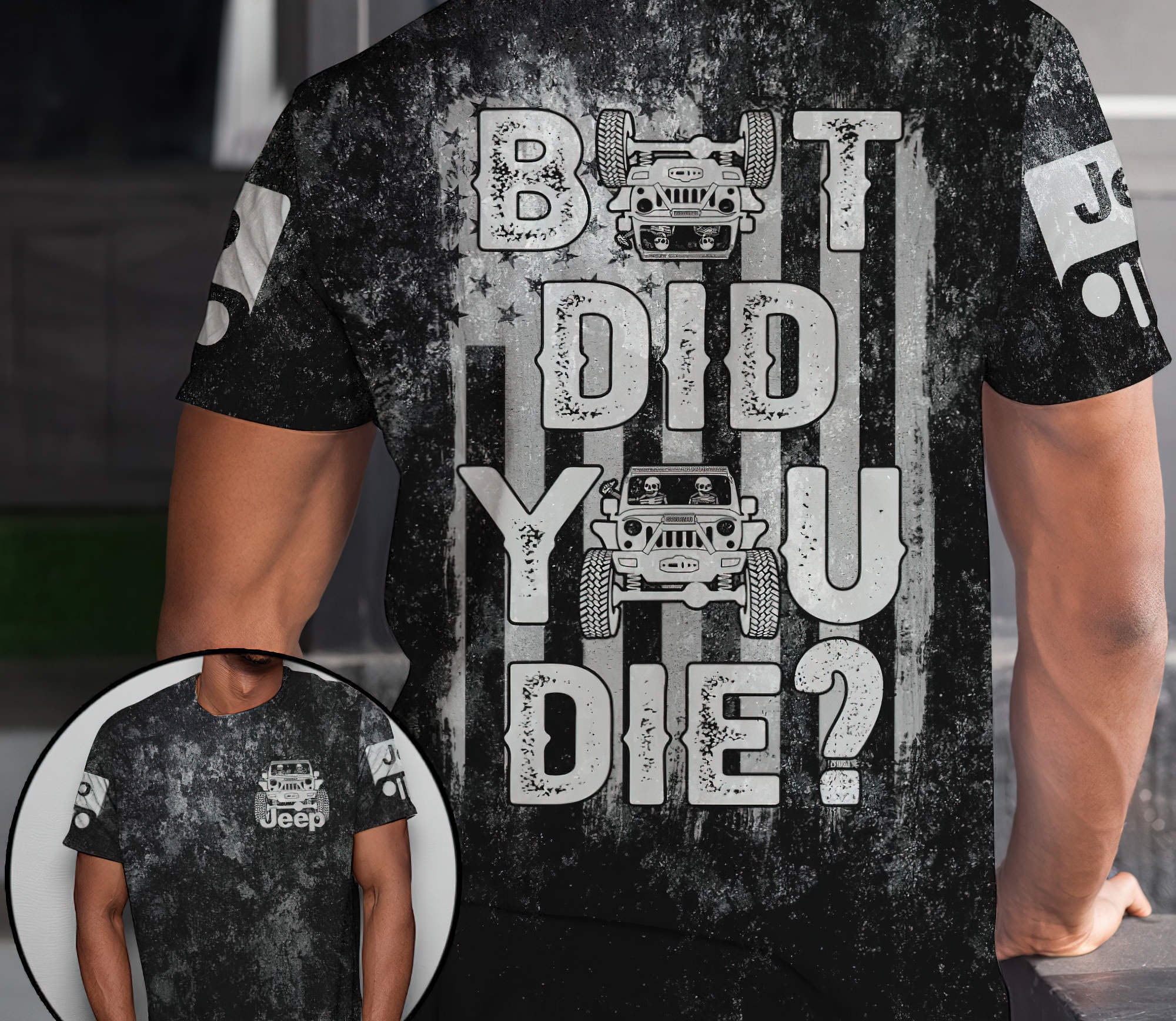 but-did-you-die-jeep-life-t-shirt