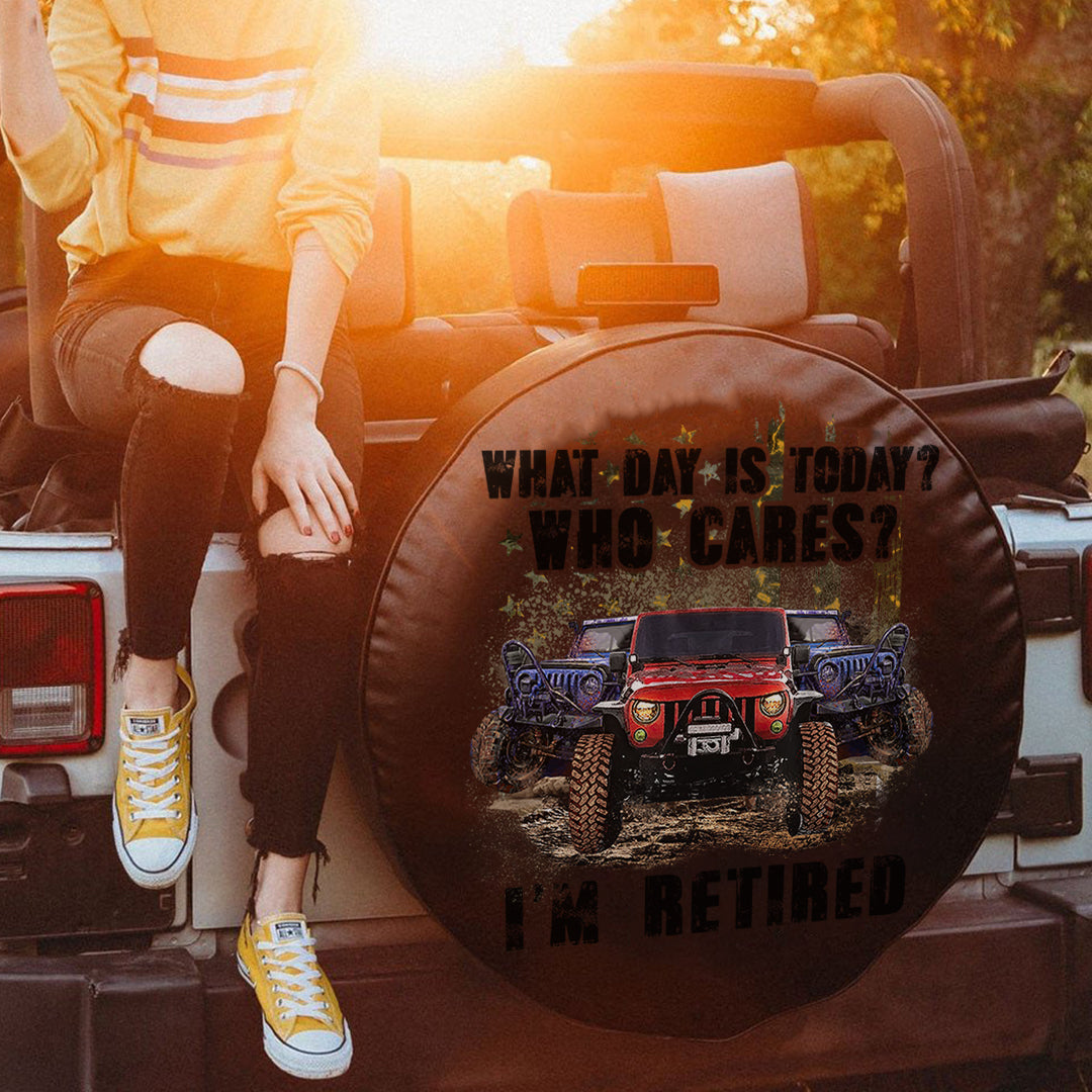 jeep-what-day-is-today-who-cares-im-retired-spare-tire-cover