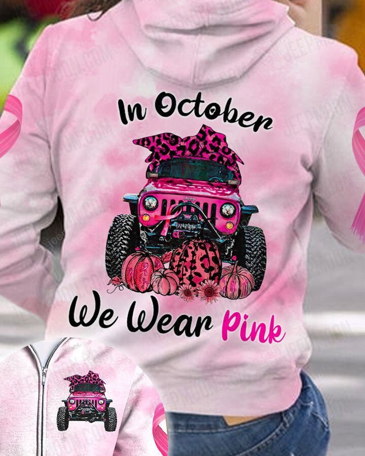 Breast Cancer Jeep Hoodie In October We Wear Pink