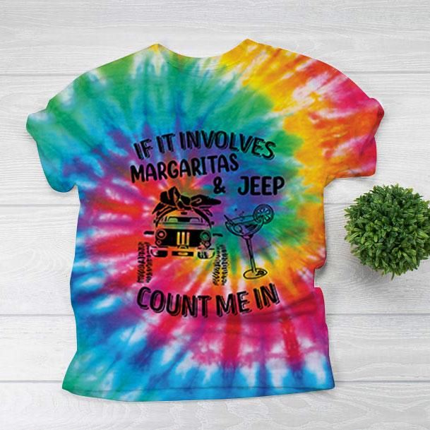 colorful-tie-dye-jeep-girl-if-its-involves-margarita-and-jeep-count-me-in-unisex-3d-t-shirt