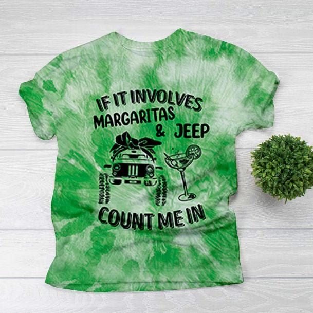 colorful-tie-dye-jeep-girl-if-its-involves-margarita-and-jeep-count-me-in-unisex-3d-t-shirt