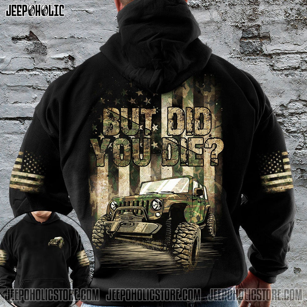 jeep-but-did-you-die-camo-us-flag-hoodie-3d