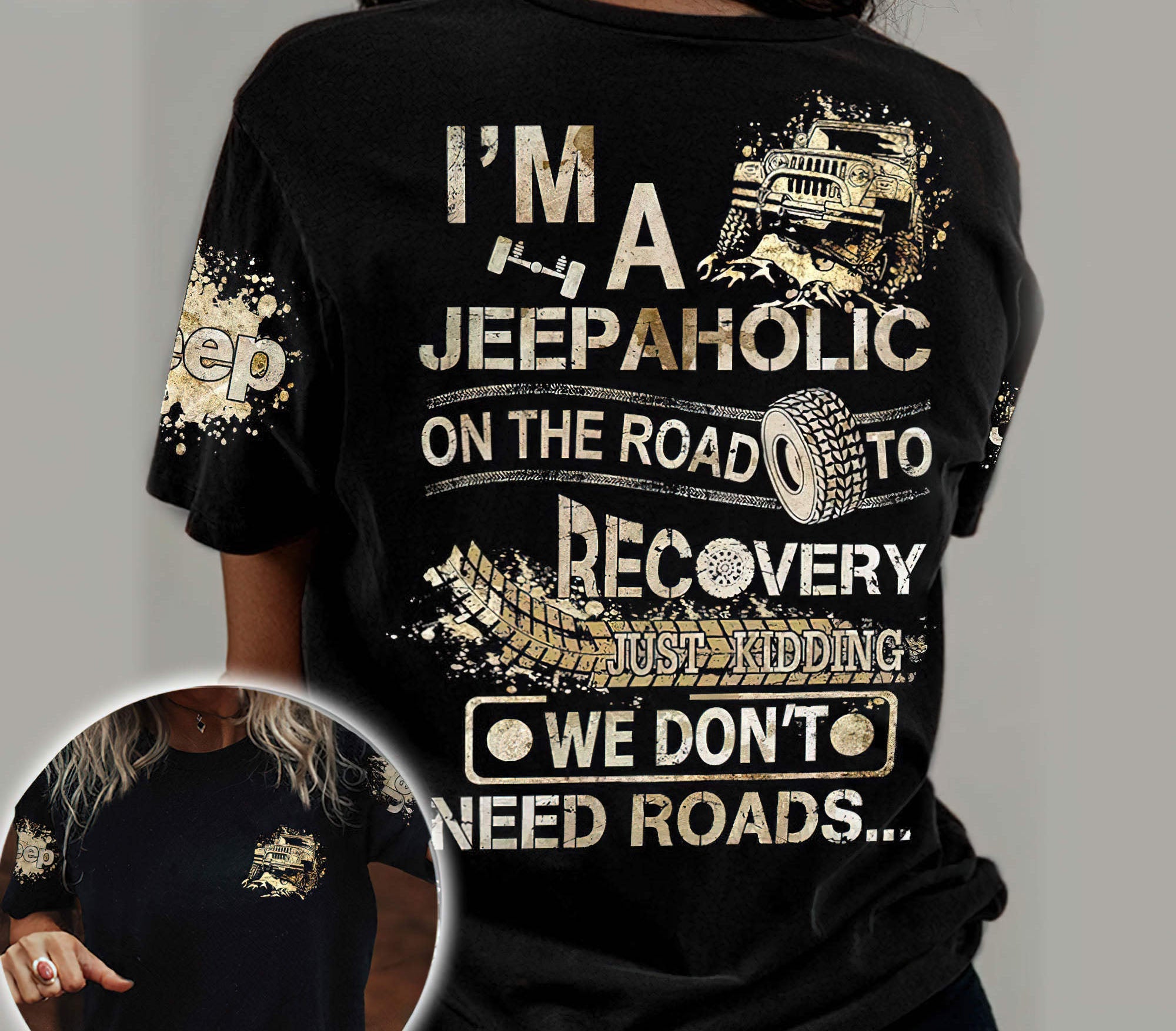 just-kidding-we-dont-need-roads-jeep-t-shirt