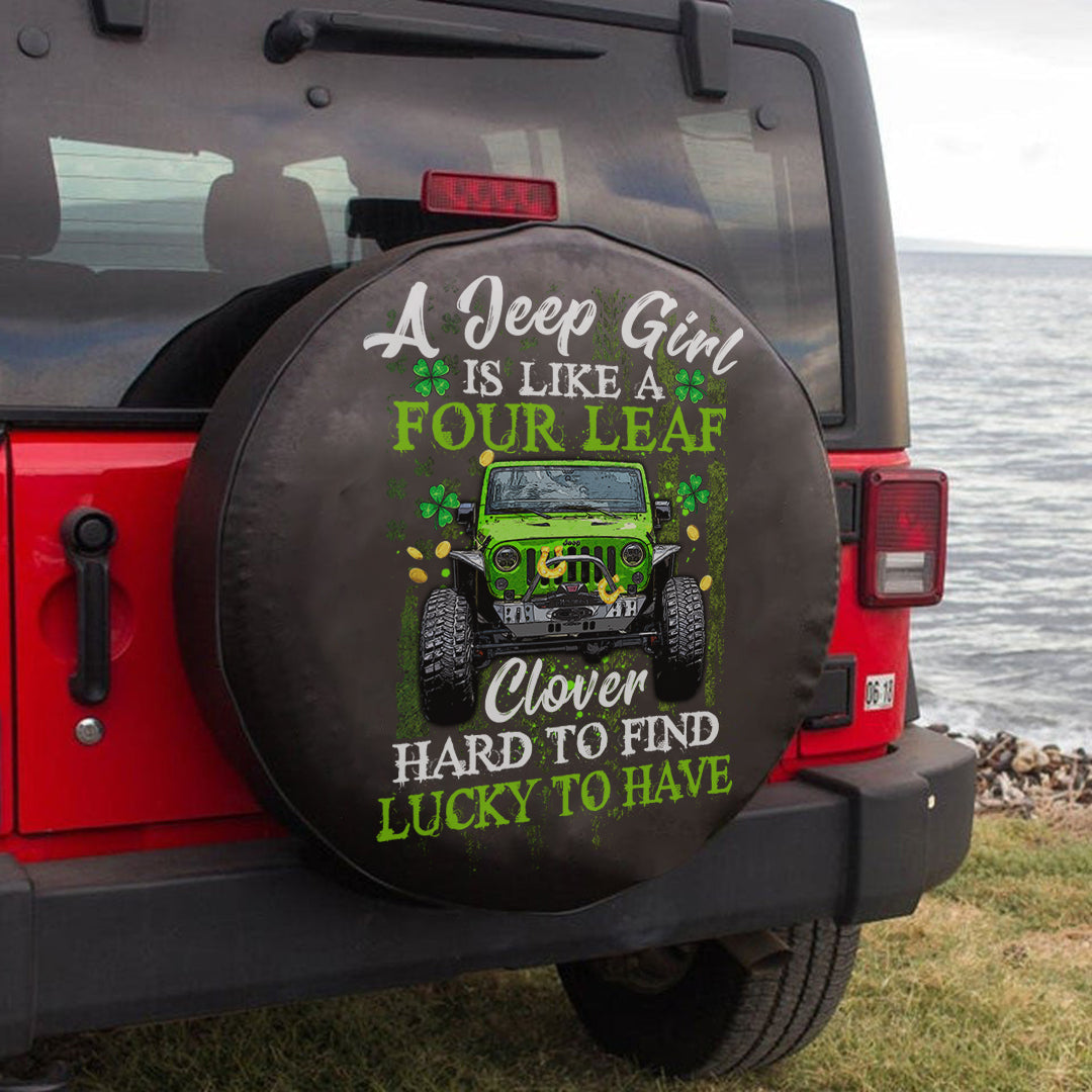 a-jeep-girl-is-like-a-four-leaf-clover-hard-to-find-lucky-to-have-spare-tire-cover