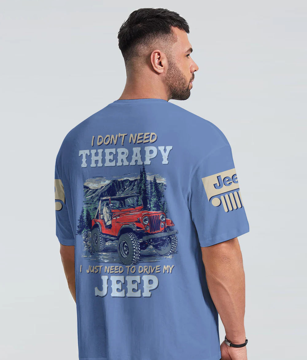 i-dont-need-therapy-jeep-t-shirt