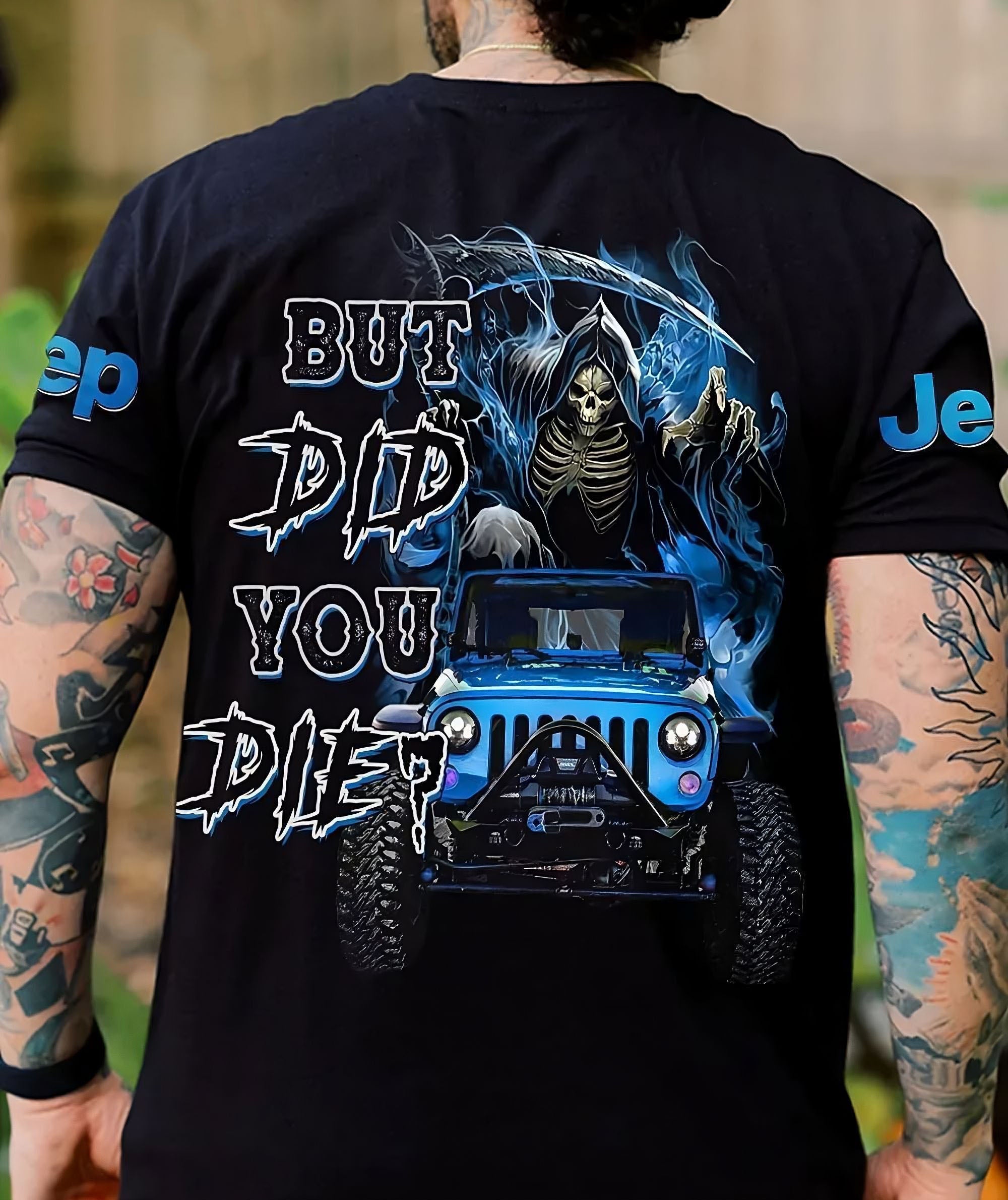 but-did-you-die-jeep-reaper-all-over-print-t-shirt