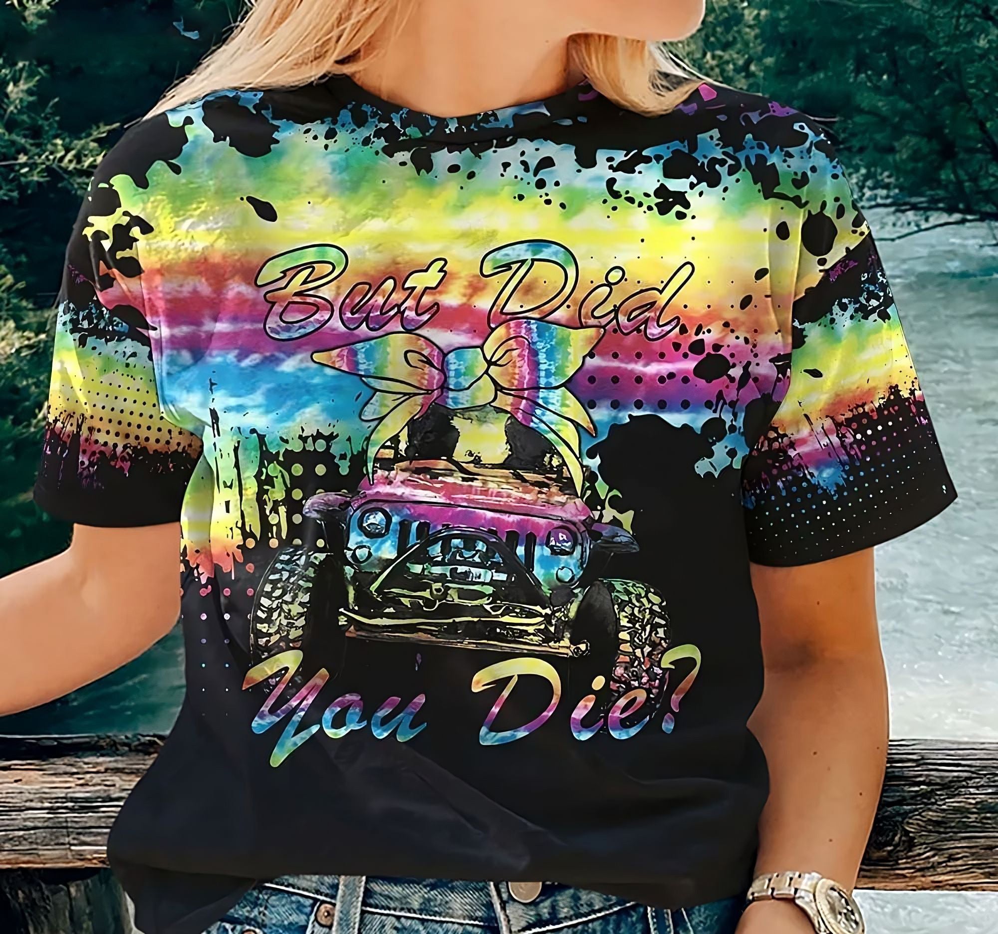 jeep-but-did-you-die-tie-dye-all-over-print-t-shirt