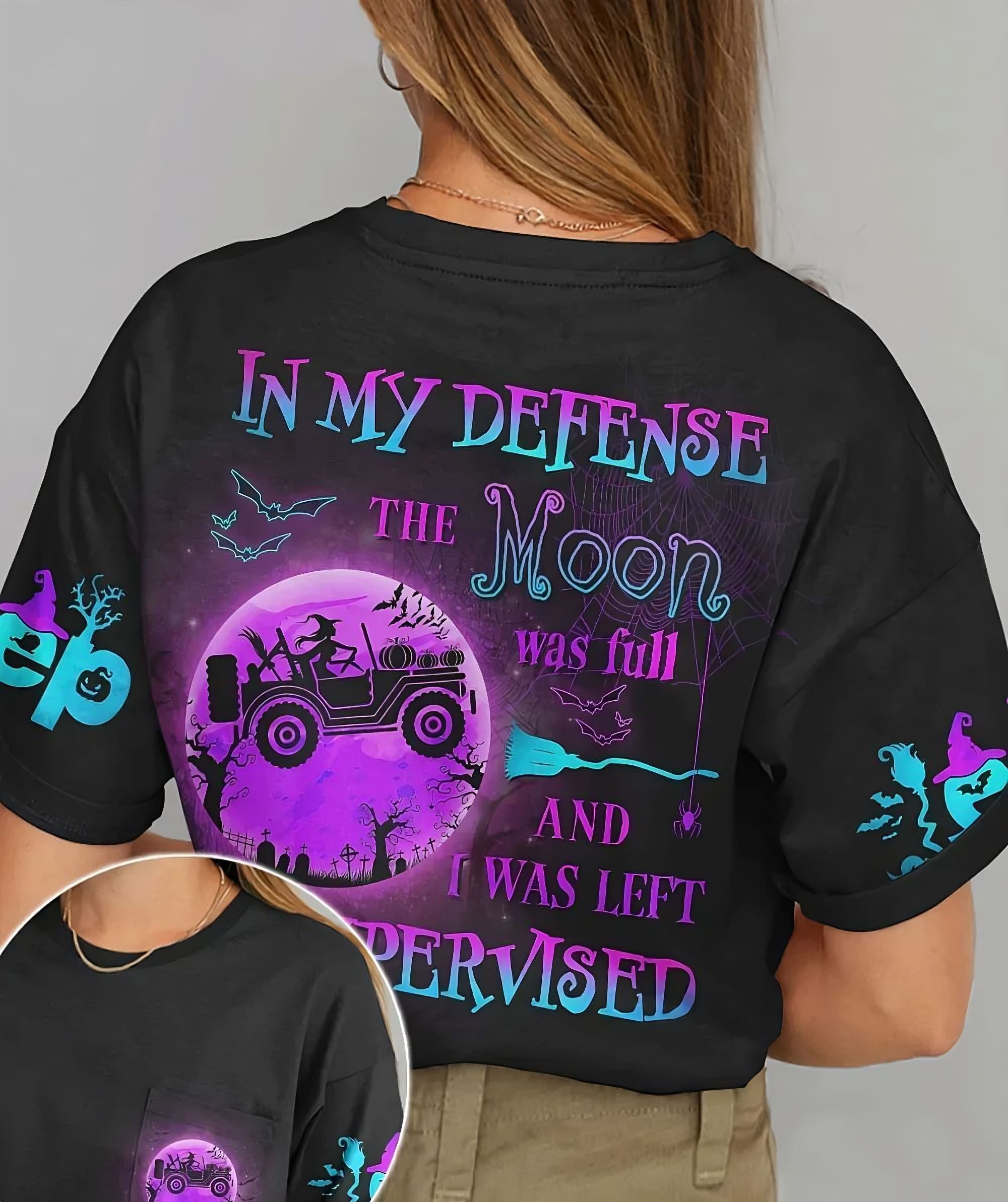 in-my-defense-the-moon-was-full-jeep-halloween-all-over-print-t-shirt