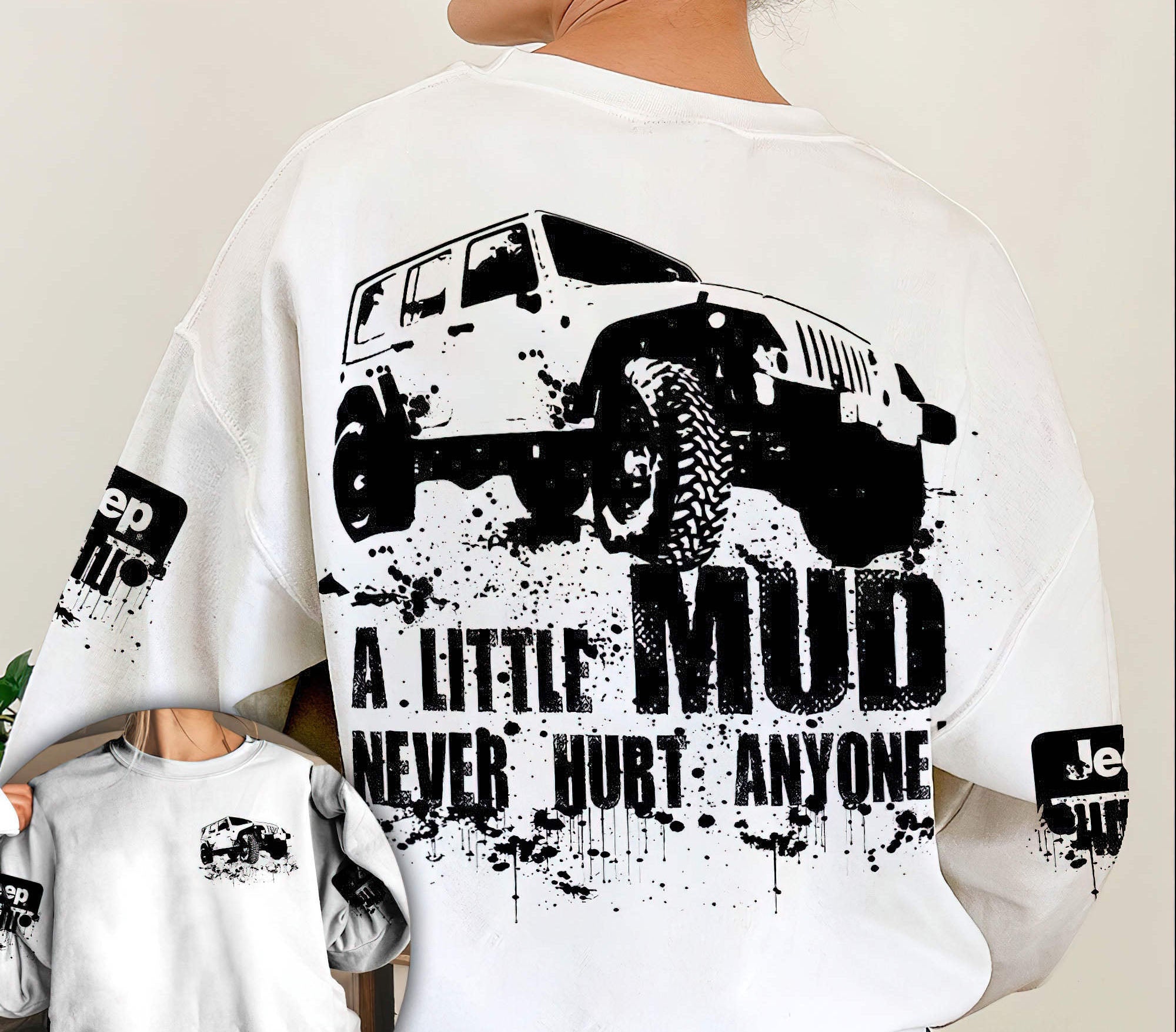 a-little-mud-never-hurt-anyone-jeep-sweatshirt